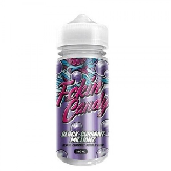 Fckin Candy - Black Currant Millionz - 100ml