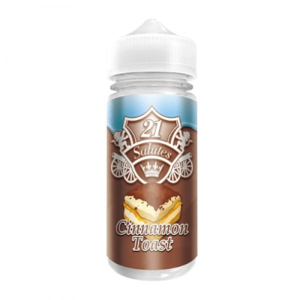 Cinnamon Toast 100ml Shortfill by 21 Salutes